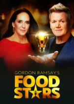 Watch Gordon Ramsay's Food Stars 123movies