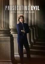 Watch Prosecuting Evil with Kelly Siegler 123movies