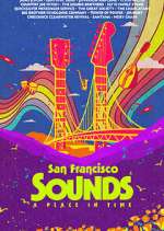 Watch San Francisco Sounds: A Place in Time 123movies