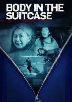 Watch Body in the Suitcase: The Murder of Deborah Chong 123movies