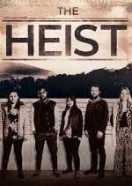 Watch The Heist 123movies