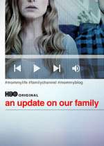 Watch An Update on Our Family 123movies