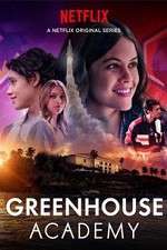 Watch Greenhouse Academy 123movies