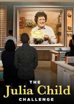 Watch The Julia Child Challenge 123movies