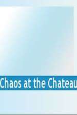 Watch Chaos at the Chateau 123movies