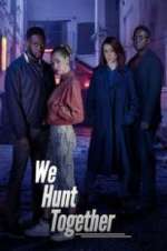 Watch We Hunt Together 123movies