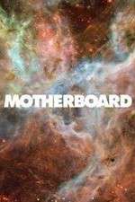Watch Motherboard 123movies