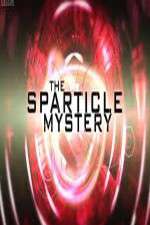 Watch The Sparticle Mystery 123movies