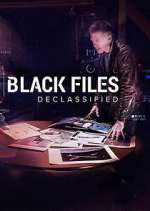 Watch Black Files Declassified 123movies