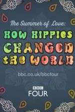 Watch The Summer of Love: How Hippies Changed the World 123movies