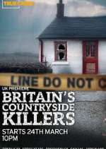 Watch Britain\'s Countryside Killers 123movies