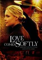Watch Love Comes Softly 123movies