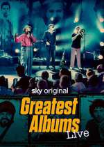 Watch Greatest Albums Live 123movies