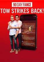 Watch 90 Day FiancÃ©: TOW Strikes Back! 123movies