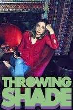 Watch Throwing Shade 123movies