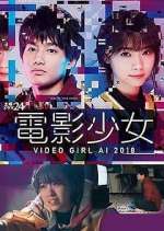 Watch Denei Shojo: Video Girl AI 2018 123movies