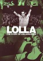 Watch Lolla: The Story of Lollapalooza 123movies