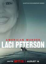 Watch American Murder: Laci Peterson 123movies