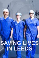 Watch Saving Lives in Leeds 123movies