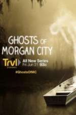 Watch Ghosts of Morgan City 123movies