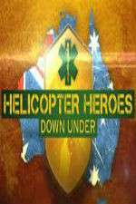 Watch Helicopter Heroes: Down Under 123movies