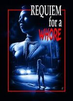 Requiem for a Whore