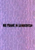 No Frank in Lumberton