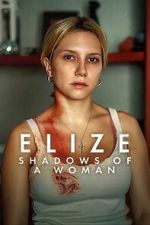 Elize: Shadows of a Woman