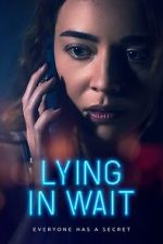 Lying in Wait