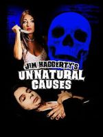 Jim Haggerty\'s Unnatural Causes