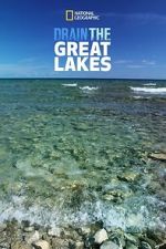 Drain The Great Lakes