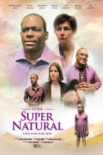 In the Super Natural