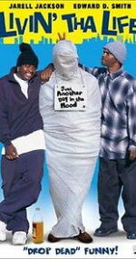 Livin\' tha Life