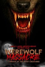 Werewolf Massacre: Carnage of the Night Creatures