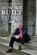 How We Built Britain