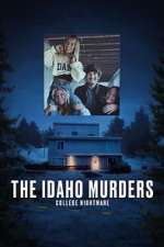 The Idaho Murders: College Nightmare