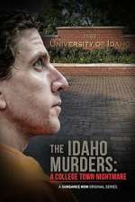 The Idaho Murders: A College Town Nightmare