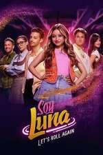 Soy Luna: Volver a Rodar